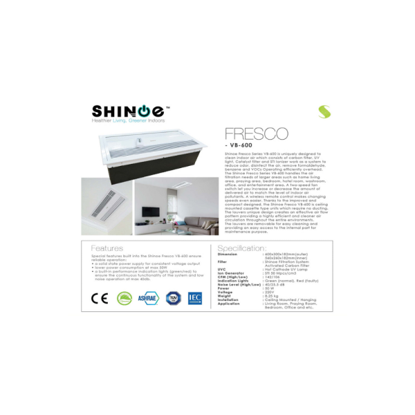 Shinoe VB600 Purification Series-Fresco